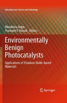 Environmentally Benign Photocatalysts: Applications of Titanium Oxide-based Materials