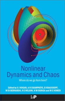 Nonlinear Dynamics and Chaos - Where Do We Go From Here