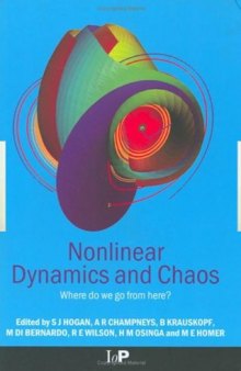 Nonlinear Dynamics and Chaos: Where do we go from here?
