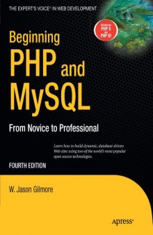 Beginning PHP and MySQL: From Novice to Professional, Fourth Edition