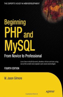 Beginning PHP and MySQL: From Novice to Professional, Fourth Edition