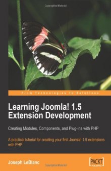 Learning Joomla! Extension Development: Creating Modules, Components, and Plugins with Php