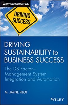 Driving Sustainability to Business Success: The DS FactorManagement System Integration and Automation