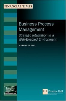 Business Process Management: Strategic Integration In A Web-enabled Environment 