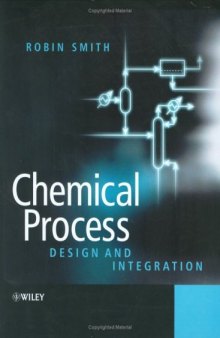 Chemical process design and integration
