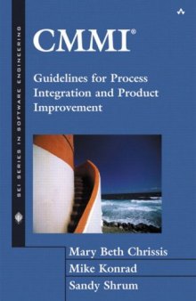 CMMI(R): Guidelines for Process Integration and Product Improvement 
