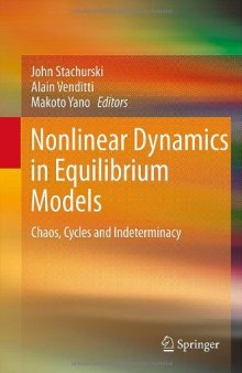 Nonlinear Dynamics in Equilibrium Models: Chaos, Cycles and Indeterminacy