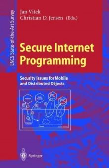 Secure Internet Programming: Security Issues for Mobile and Distributed Objects