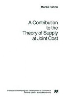 A Contribution to the Theory of Supply at Joint Cost