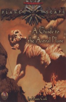 A Guide to the Astral Plane (AD&D Fantasy Roleplaying, Planescape)  
