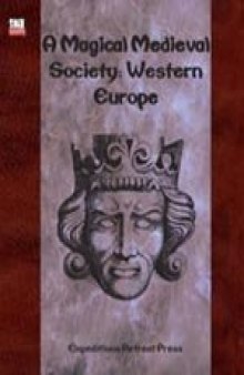 A Magical Medieval Society: Western Europe (d20 Fantasy Roleplaying)