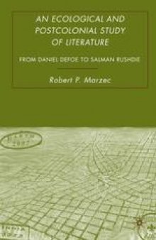 An Ecological and Postcolonial Study of Literature: From Daniel Defoe to Salman Rushdie