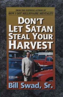 Don't Let Satan Steal Your Harvest
