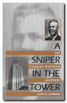A sniper in the tower: the Charles Whitman mass murders