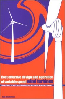 Cost-Effective Design and Operation of Variable Speed Wind Turbines: Closing the Gap Between the Control Engineering and the Wind Engineering Community