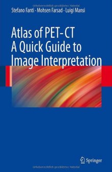 Atlas of PET/CT - A Quick Guide to Image Interpretation