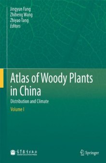 Atlas of Woody Plants in China: Distribution and Climate  