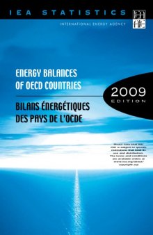 Energy Balances of Oecd Countries 2009 / Bilans Energetiques Des Pays De L'ocde 2009