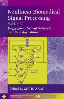 Nonlinear Biomedical Signal Processing, Fuzzy Logic, Neural Networks, and New Algorithms