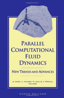 Parallel Computational Fluid Dynamics 1993. New Trends and Advances