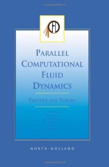 Parallel Computational Fluid Dynamics 2001, Practice and Theory