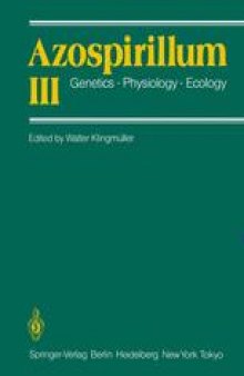 Azospirillum III: Genetics · Physiology · Ecology Proceedings of the Third Bayreuth Azospirillum Workshop