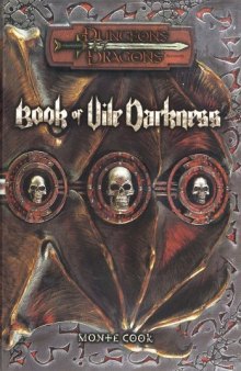 Book of Vile Darkness (Dungeons & Dragons d20 3.0 Fantasy Roleplaying Supplement)