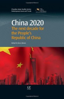 China 2020. The Next Decade for the People's Republic of China