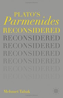 Plato's Parmenides Reconsidered