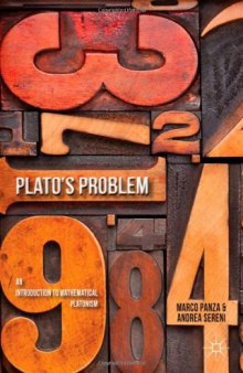 Plato's Problem: An Introduction to Mathematical Platonism
