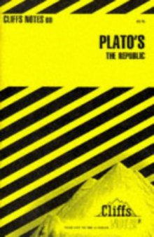 Plato's the Republic Notes (Cliffs Notes)
