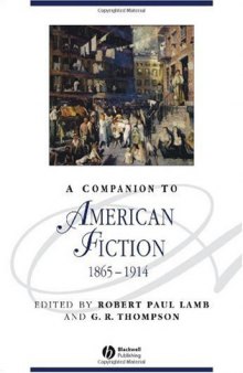 A Companion To American Fiction 1865 - 1914