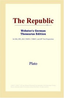 The Republic (Webster's German Thesaurus Edition)
