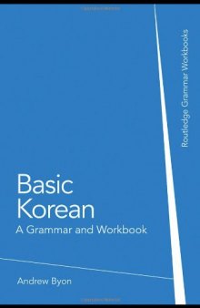 Basic Korean: A Grammar and Workbook (Grammar Workbooks)