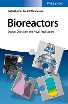 Bioreactors : design, operation and novel applications