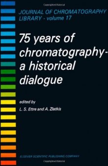 75 Years of Chromatography