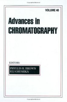 Advances in Chromatography, Volume 40
