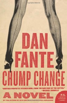 Chump Change: A Novel
