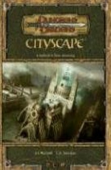 Cityscape (Dungeons & Dragons d20 3.5 Fantasy Roleplaying Supplement)