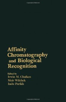 Affinity Chromatography and Biological Recognition