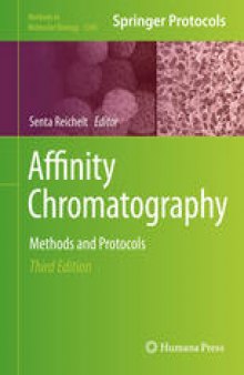 Affinity Chromatography: Methods and Protocols