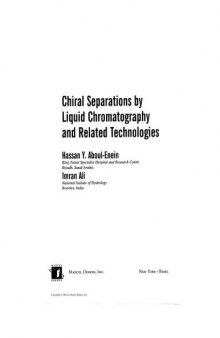 Chiral Separations by Liquid Chromatography: Theory and Applications (Chromatographic Science, Vol. 90) (Chromatographic Science Series)