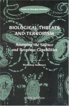 Biological Threats and Terrorism: Assessing the Science and Response Capabilities, Workshop Summary