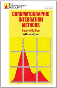 Chromatographic Integration Methods (Rsc Chromatography Monographs)