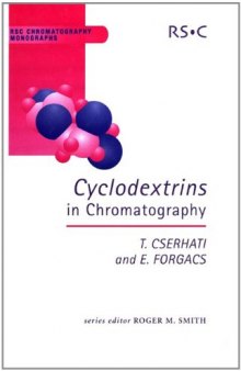 Cyclodextrins in Chromatography (Rsc Chromatography Monos)