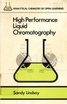 High Performance Liquid Chromatography (Analytical Chemistry by Open Learning)
