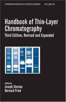 Handbook of Thin-Layer Chromatography (Chromatographic Science, Vol. 89) (Chromatographic Science)