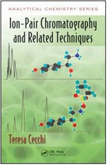 Ion-Pair Chromatography and Related Techniques (Analytical Chemistry)