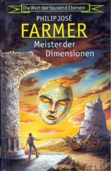 Die Welt der tausend Ebenen 01 - Meister der Dimensionen (Fantasy-Roman)