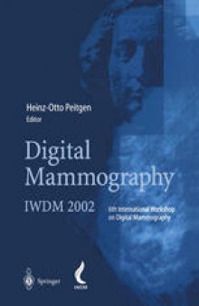Digital Mammography: IWDM 2002 — 6th International Workshop on Digital Mammography